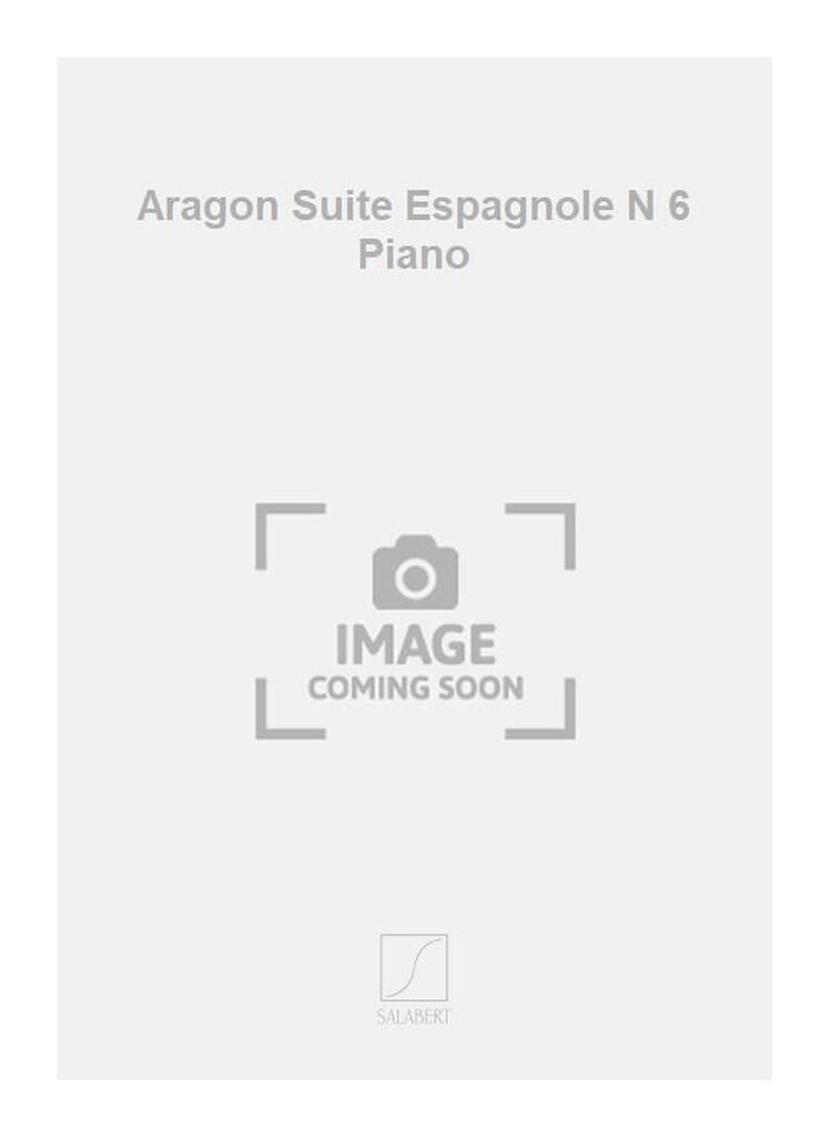 Aragon Suite Espagnole N 6 Piano